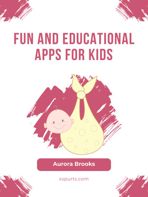 cover image of Fun and Educational Apps for Kids